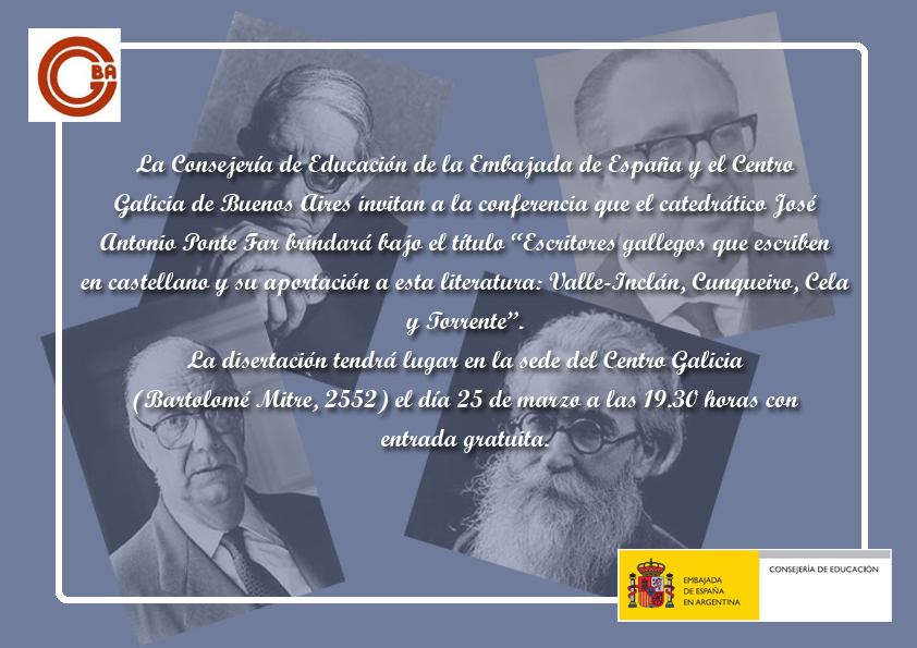 Invitación Conferencia José Antonio Ponte Far: “Escritores Gallegos que escriben en castellano y su aportación a esta literatura: Valle-Inclán, Cunqueiro, Cela y Torrente”