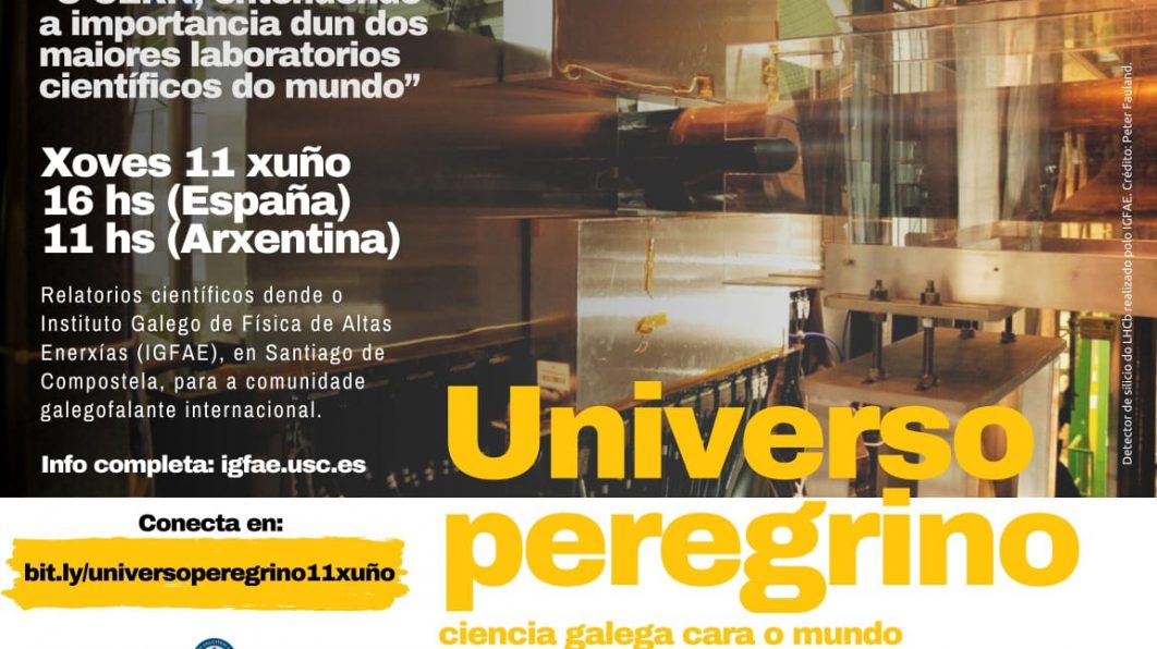 11/6, 11 hs. Sexta charla charla do ciclo “Universo peregrino: ciencia galega cara ao mundo”.