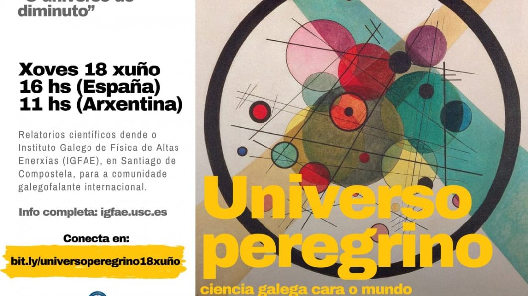 18/6, 11 hs. Sétima charla do ciclo: “Universo peregrino: ciencia galega cara ao mundo”.